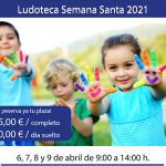 Ludoteca Semana Santa 2021